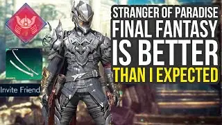 Геймплей Stranger Of Paradise Final Fantasy Origin оказался лучше, чем я ожидал