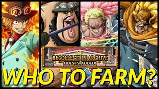 BEST Recollection Archive Units! Who To Farm? [One Piece Treasure Cruise]