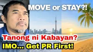 🔥I answered one Hard Question from Kabayan &mdash; Move to 🇨🇦 or Stay Remote in 🇵🇭? Buhay Canada US OFW Ph