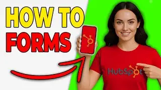 Как создавать пользовательские формы в HubSpot (простое руководство)