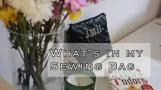 #What's in my Sewing Bag - My Hand Sewing Essentials
