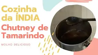 Como fazer molho (chutney) de tamarindo