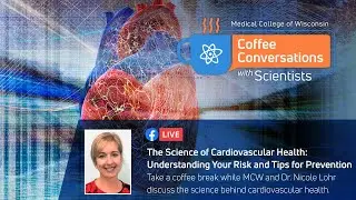 The Science of Cardiovascular Health: Understanding Your Risk and Tips for Prevention