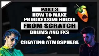 making professional PROGRESSIVE HOUSE WITH VOCALS|START TO FINISH SERIES| PART3 - DRUMS & ATMOSPHERE