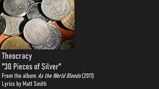 Theocracy - 30 Pieces of Silver [w/ Lyrics]