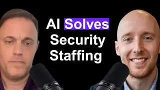 AI Solves Security Staffing (Andy Evans)