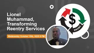 Lionel Muhammad, Transforming Reentry Services