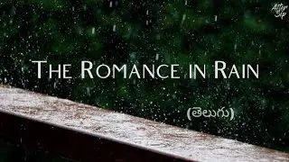 DRIZZLE(వర్షం) | THE RAIN FALL ON MY HEART WALLS |  AFTER SIP