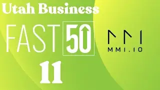 2022 Utah Business Fast 50 Award | 11: MMI io