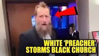 WATCH: White 'Preacher' Storms Pastor Jamal Bryant's Church to Disrupt Service