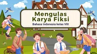 Free Download! Power Point PPT Bahasa Indonesia Materi Mengulas Karya Fiksi kelas VIII