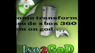 como transforma iso de xbox 360 em on god