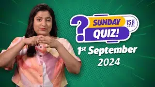 The ISH Sunday Quiz - 1st Sept 2024 | ISH News