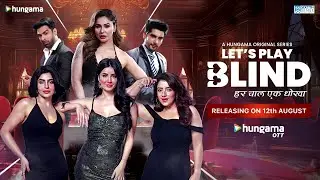 Ye Blind Game Hai | Let's Play Blind Hungama OTT | Официальный музыкальный клип | Новый индийский...
