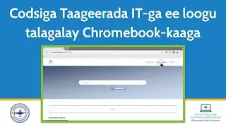 (Somali) Codsiga Taageerada IT-ga ee loogu talagalay Chromebook-kaaga (Requesting IT Support)