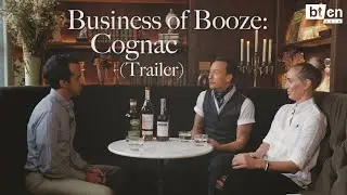 Business of Booze: Cognac (Official Trailer)