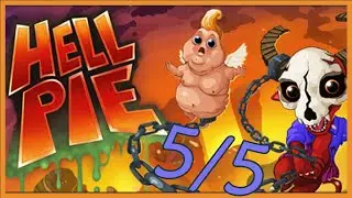 Hell Pie part 5 - Broockle Plays