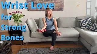 Wrist Love - Exercises for Strong Wrists