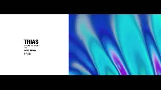 Trias - Treat Me Right