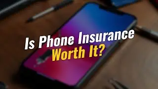 Is Phone Insurance Worth It? 🤔📱