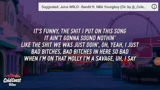 Juice wrld ft NBA youngboy bandit(lyrics)