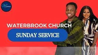 WATERBROOK CHURCH: Sunday Service January 18 2026