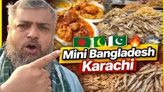 Mini Bangladesh 🇧🇩 in Karachi 🇵🇰 | Bengali Food, Dry Fish Market & Desi Dishes Vlog