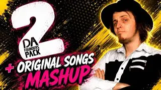 DAGames - FOUNDERS PACK #2 ORIGINAL SONGS MASHUP! 