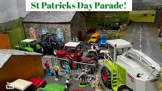 ST PATRICKS DAY SPECIAL PARADE - The Big 1/32 Model Farm Diorama Day 85!
