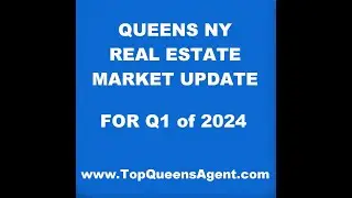 QUEENS REAL ESTATE MARKET UPDATE Q12024