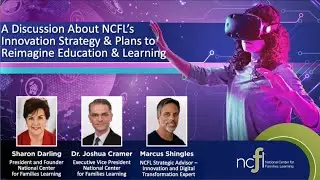 National Center for Families Learning(NCFL) Big Announcement on Virtual Reality Education & Training