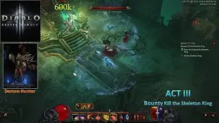 [*/\*] Diablo III - Adventure Mode - ACT III - Bounty Kill the Skeleton King (Demon Hunter)