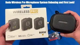 Rode Wireless Pro Microphone System Unboxing and First Look