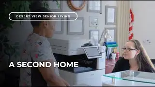 A Second Home - Desert View Senior Living
