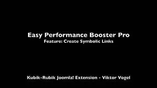 Easy Performance Booster Pro - Feature: Create Symbolic Links - Joomla! CMS
