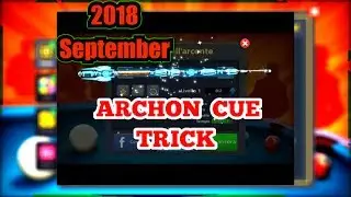 ARCHON cue TRICK with Proof 2018 -8 Ball Pool