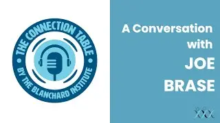 A Conversation with Joe Brase | Using Your Past to Move Forward