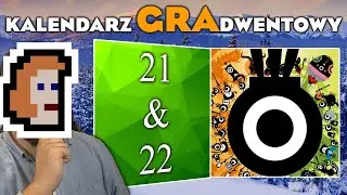 ŚWIĄTECZNY CHAOS I UPDATE DO PATAPONÓW!!! (Kalendarz GRAdventowy #21 & #22)