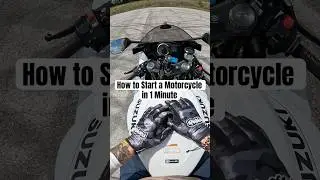 How to Start a Motorcycle in 1 Minute