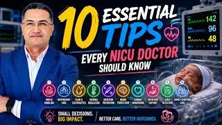 10 Essential Tips Every NICU Doctor Should Know | Practical Neonatology Guide