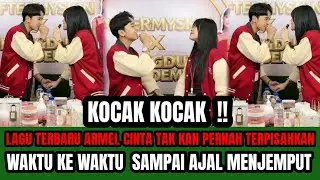 NAMUN CINTAKU TAK BISA DI PISAHKAN‼️ WAKTU KE WAKTU LAGU TERBARU ARMEL  !