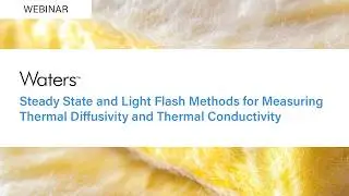 Steady State and Light Flash Methods for Measuring Thermal Diffusivity and Thermal Conductivity
