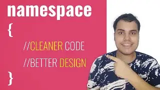 Build Better Code: Namespaces in Unity