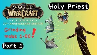 WoW Classic Grinding Mobs 1-60 Part 1