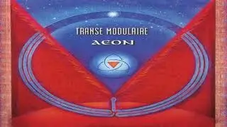 Aeon - Transe Modulaire | Full Album Mix