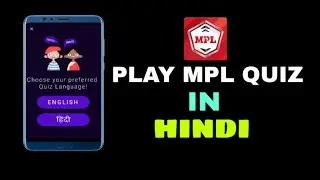 How to play mpl quiz in hindi,know how to play in dual language on mpl quiz