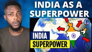 India - Future Global Superpower Reaction