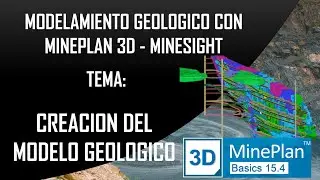 GEOLOGICAL MODELING WITH MINEPLAN 3D: Creating a geological model, part 02