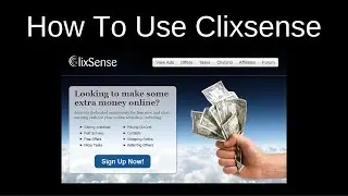 How to Use Clixsense