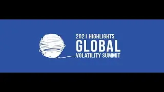 Capstone Global Volatility Summit 2021 Highlights